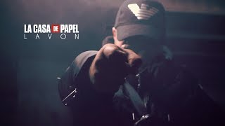 Lavon  La Casa de Papel officell video  lavongbg prod mattecaliste [upl. by Enegue]