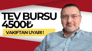 4500₺ TEV BURS BAŞVURUSUNDA VAKIFTAN UYARI VAR [upl. by Leigha]