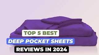 Top 5 Best Deep Pocket Sheets Reviews Of 2024 [upl. by Belayneh]