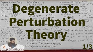 L561 Degenerate perturbation theory [upl. by Yankee]