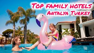 TOP FAMILY HOTELS in Antalya Turkey 🇹🇷 🏖️ 🎡 Discover the best family hotels for perfect holidays [upl. by Somar]