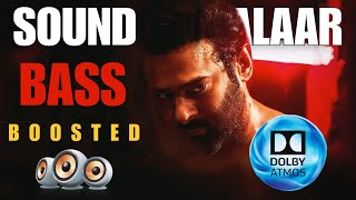 Sound Of Salaar  Bass Boosted  Dolby Atmos  Prabhas  Ravi Basrur  Extreme Bass Nation [upl. by Bolte]