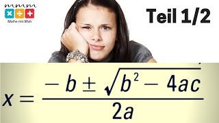 ABCFormelMitternachtsformelQuadratische Gleichungen lösenTeil 1 [upl. by Sparky]
