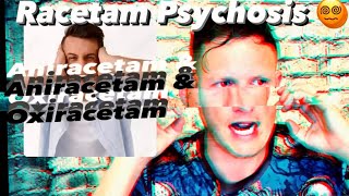 Racetam Psychosis 😵‍💫 Oxiracetam Phenylpiracetam Aniracetam [upl. by Hamilah149]