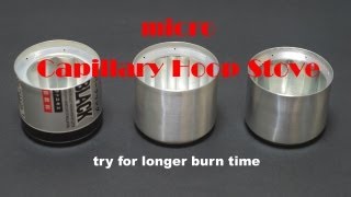 micro Capillary Hoop Alcohol Stove [upl. by Asenav]