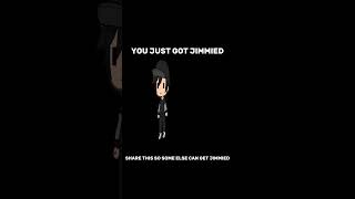 YOU JUST GOT JIMMIEDmemeYouTube shorts [upl. by Hollis]