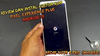 Review Dan Instal Custom Rom Android 13 Redmi Note 5 Pro Whyred [upl. by Soo]