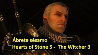 Abrete Sesamo  Hearts of Stone 5  The Witcher 3 [upl. by Yelssew725]