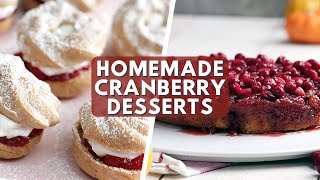 3 Easy amp Delicious Cranberry Dessert Recipes For Thanksgiving  Tastemade [upl. by Venuti542]