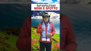 NOMI E SFOTTO DIVERTENTI  Rap Napoletano [upl. by Leay771]