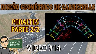 TRANSICION DE PERALTES  DISEÑO GEOMÉTRICO DE CARRETERAS [upl. by Petrie]