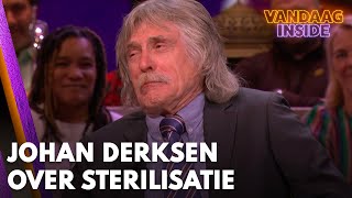 Johan Derksen over sterilisatie bij mannen Als je het doet doe het dan niet daar [upl. by Llevra]