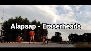 Alapaap  Eraserheads Lyrics [upl. by Baptiste]