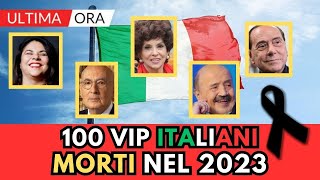 100 ITALIANI Famosi MORTI nel 2023 li ricordi tutti [upl. by Mathe]