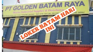 LOKER BATAM HARI INI IKLAN KOTA BATAM [upl. by Aytac]