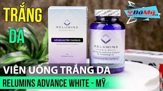 Viên uống trắng da Relumins Advance White  Đồ Mỹ vn [upl. by Doran]