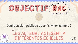 BAC Cours Environnement  Les acteurs agissent à différentes échelles [upl. by Ardnaet]