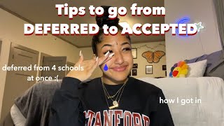 What to do When Youre Deferred  5 Tips to Get Accepted [upl. by Aninep]