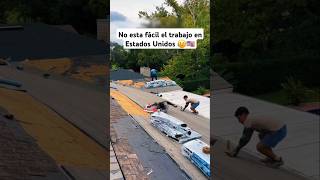 No está fácil el trabajo en Estados Unidos 😥🇺🇲 construction roofing shorts usa mexico [upl. by Minne]