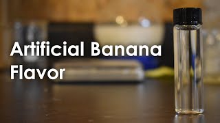 Making Artificial Banana Flavoring Isoamyl Acetate [upl. by Aicilec]