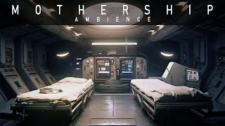 M O T H E R S H I P  Medical Bay Ambience  Ambient Spacewave [upl. by Narhem]