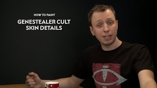 WHTV Tip of the Day Genestealer Cult Skin Details [upl. by Liberati217]