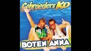 Gebroeders KO  Boten Anna [upl. by Kirt]