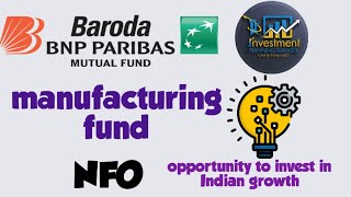 BARODA BNP PARIBAS MANUFACTURING FUND NFO [upl. by Lednik]