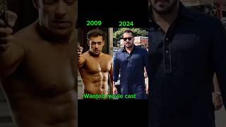 Wanted  movie cast then vs now shorts wanted bollywood salmankhan [upl. by Erma975]