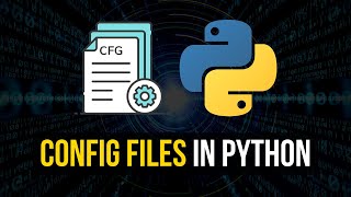 Config Files amp Parsing in Python [upl. by Bibbie]