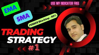 EMA OR SMA KA POWER TRADING STRATEGY  USE MY INDICATOR FREE  आप को बताएगा खरीदू या बेचू [upl. by Pillow]