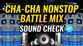 NEW YEAR 2022 Cha Cha Nonstop Battle Mix Nonstop Ragatak Mix  Sound Check  Mid Hi Sound Check [upl. by Archy522]