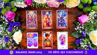 🌷 Balance Mars 2024 🌿 Un Rêve Qui SAccomplit 🌼 [upl. by Aivonas]