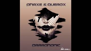 Phaxe amp Querox  Paraphonic Official [upl. by Wilkins815]