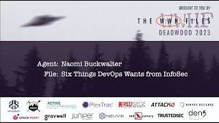 Six Things DevOps Wants from InfoSec  Naomi Buckwalter  WHF 2023 [upl. by Ava]