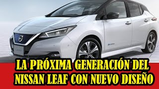 La próxima generación del Nissan Leaf presentará un nuevo diseño convirtiéndose ahora en un SUV [upl. by Alice]