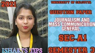 CU QUESTION PAPER JOURNALISM AND MASS COMMUNICATIONGENERAL SECA1 SEMESTER 3 FM80 2021 [upl. by Acyssej]