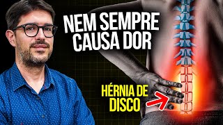 Hérnia De Disco  Quando a Hérnia De Disco Causa Dor [upl. by Odidnac]