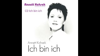 Ich bin ich  Annett Kohsek  CD Track 1 [upl. by Ahsiele719]