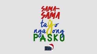 Team Comm Christmas ID 2015 quotSamaSama Tayo Ngayong Paskoquot [upl. by Linzer318]