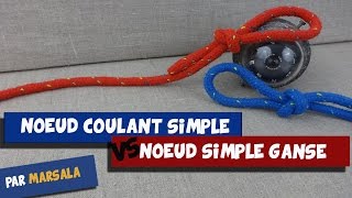 Noeud Simple Gansé VS Noeud coulant simple [upl. by Avilla857]