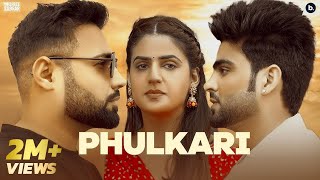 Phulkari  Official Music Video  Inder Chahal  Shree Brar  Pranjal Dahiya  punjabisong [upl. by Armbrecht184]