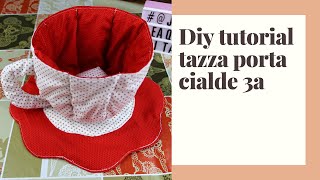 Diy tutorial tazza porta cialde di stoffa fai da te cucito creativo 3a parte di 3 [upl. by Annij]