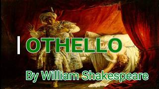 Othello By William Shakespeare Summary and Characters List [upl. by Siekram]