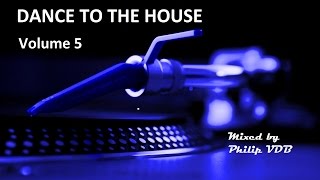 Dance to the House vol 5  Retro House Techno Trance [upl. by Hujsak]