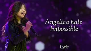 Angelica Hale  Impossible  Lyrics  Americas Got Talent [upl. by Nan127]