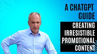 ChatGPT Guide to Creating Irresistible Promotional Content [upl. by Landau]