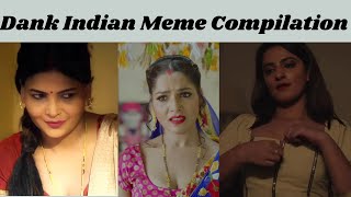 Dank Indian Meme Compilation Web series video  savage reply Men will be Men  Bade Harami Ho Beta [upl. by Garneau]