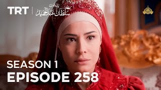 Payitaht Sultan Abdulhamid  Season 1  Episode 258 [upl. by Therine]