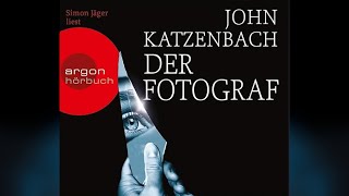 John Katzenbach  Der Fotograf 13 [upl. by Philippine]